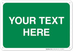 Personalized Custom Green Background Customize by SigoSigns