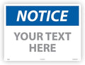 Custom OSHA Style Notice Sign 18" x 24" Aluminum Sign, Customizable "Your Text by NMC