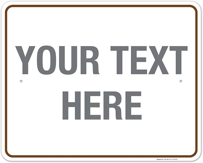 Custom Sign, Personalized Metal Signs, Customize by SigoSigns