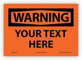 Custom OSHA Style Warning Sign 7" x 10" Adhesive Vinyl Sign, Customizable "Your by NMC