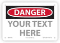 Custom OSHA Style Danger Sign 7" x 10" Plastic Sign, Customizable "Your Text by NMC
