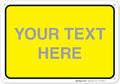 Personalized Custom Yellow Background Customize by SigoSigns