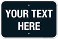 Personalized Custom Black Background Customize by SigoSigns