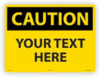 Custom OSHA Style Caution Sign 18" x 24" Plastic Sign, Customizable "Your Text by NMC