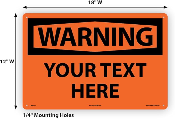 Custom OSHA Style Warning Sign 12" x 18" Aluminum Sign, Customizable "Your Text - Image 6