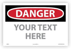 Custom OSHA Style Danger Sign 12" x 18" Adhesive Vinyl Sign, Customizable "Your by NMC