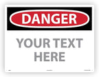 Custom OSHA Style Danger Sign 18" x 24" Plastic Sign, Customizable "Your Text by NMC
