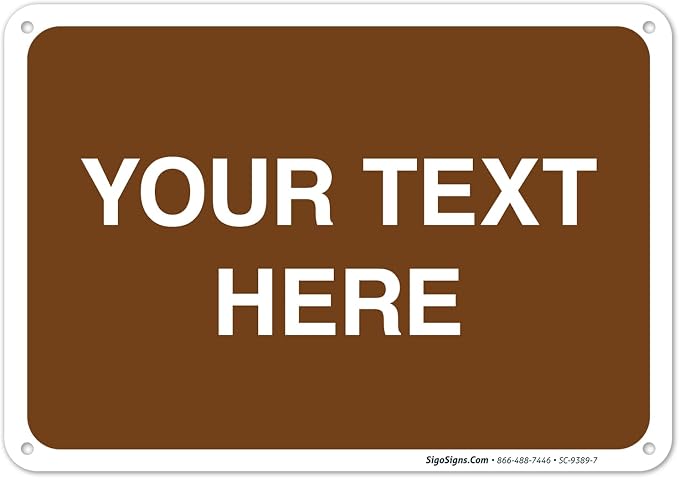 Custom Sign, Personalized Metal Signs, Customize by SigoSigns