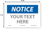 Custom OSHA Style Notice Sign 7" x 10" Adhesive Vinyl Sign, Customizable "Your - Image 5