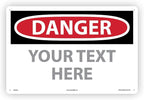 Custom OSHA Style Danger Sign 12" x 18" Plastic Sign, Customizable "Your Text by NMC
