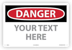 Custom OSHA Style Danger Sign 12" x 18" Aluminum Sign, Customizable "Your Text by NMC