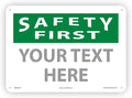 Custom OSHA Style Safety First Sign 10" x 14" Plastic Sign, Customizable "Your by NMC