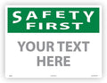 Custom OSHA Style Safety First Sign 18" x 24" Plastic Sign, Customizable "Your by NMC