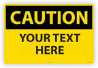 Custom OSHA Style Caution Sign 24" x 36" Aluminum Sign, Customizable "Your Text by NMC