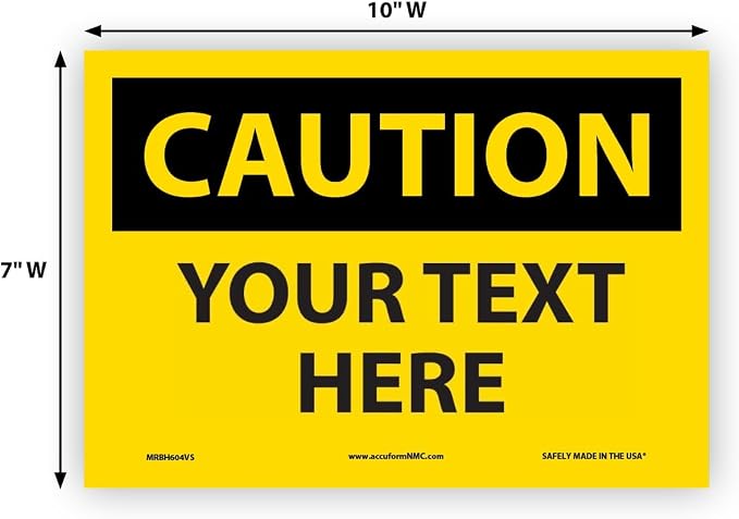 Custom OSHA Style Caution Sign 7" x 10" Adhesive Vinyl Sign, Customizable "Your - Image 5