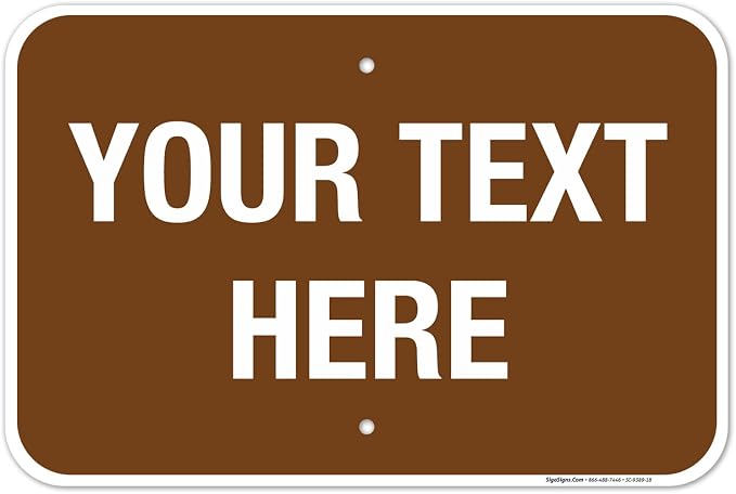 Custom Sign, Personalized Metal Signs, Customize by SigoSigns