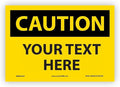 Custom OSHA Style Caution Sign 7" x 10" Adhesive Vinyl Sign, Customizable "Your by NMC