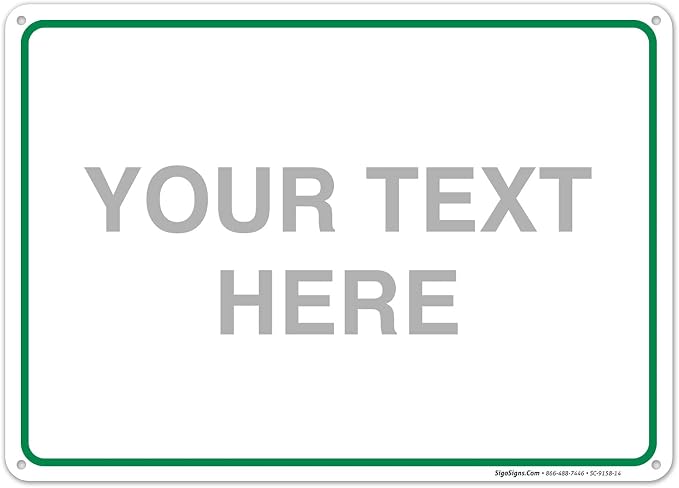 Custom Sign, Personalized Metal Signs, Customize by SigoSigns