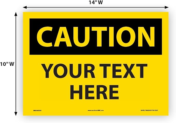 Custom OSHA Style Caution Sign 10" x 14" Adhesive Vinyl Sign, Customizable - Image 5