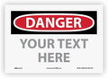 Custom OSHA Style Danger Sign 7" x 10" Adhesive Vinyl Sign, Customizable "Your by NMC