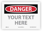 Custom OSHA Style Danger Sign 7" x 10" Adhesive Vinyl Sign, Customizable "Your by NMC