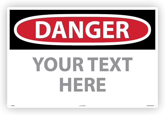 Custom OSHA Style Danger Sign 24" x 36" Aluminum Sign, Customizable "Your Text by NMC