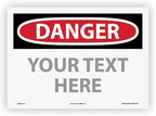 Custom OSHA Style Danger Sign 10" x 14" Adhesive Vinyl Sign, Customizable "Your by NMC