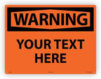 Custom OSHA Style Warning Sign 18" x 24" Aluminum Sign, Customizable "Your Text by NMC