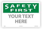 Custom OSHA Style Safety First Sign 12" x 18" Aluminum Sign, Customizable "Your by NMC