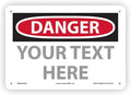 Custom OSHA Style Danger Sign 7" x 10" Aluminum Sign, Customizable "Your Text by NMC