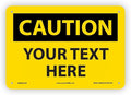 Custom OSHA Style Caution Sign 7" x 10" Plastic Sign, Customizable "Your Text by NMC