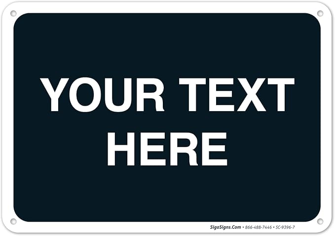 Personalized Custom Black Background Customize by SigoSigns