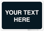 Personalized Custom Black Background Customize by SigoSigns