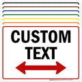 Custom Arrow, Custom Directional Sign, Two Way Arrow, 7x10 Inches, Rust Free by MySignCenter
