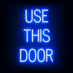 SpellBrite USE THIS DOOR Sign | Directional Sign by SpellBrite