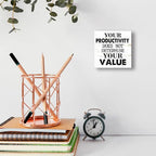 Your Productivity Does Not Determine Value Sign, Wooden Block Sign 5x5x1 INCH - Image 6
