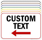 Custom Arrow, Custom Directional Sign, Left Arrow, 12x18 Inches, Rust Free .063 by MySignCenter