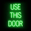 SpellBrite USE THIS DOOR Sign | Directional Sign by SpellBrite
