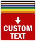 Custom Arrow, Custom Directional Sign, Down Arrow, 24x30 Inches, Rust Free .063 by MySignCenter