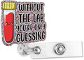 Sixrip Without The Lab You‘re Only Guessing Badge Reel Retractable Glitter by Sixrip