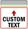 Custom Arrow, Custom Directional Sign, Up Arrow, 24x30 Inches, Rust Free .063 by MySignCenter