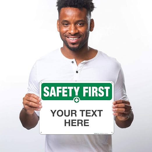 Custom Safety First Sign, OSHA Sign, 10x14 Inches, Rust Free .040 Aluminum - Image 2