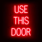 SpellBrite USE THIS DOOR Sign | Directional Sign by SpellBrite