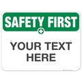 Custom Safety First Sign, OSHA Sign, 18x24 Inches, Rust Free .063 Aluminum by SigoSigns