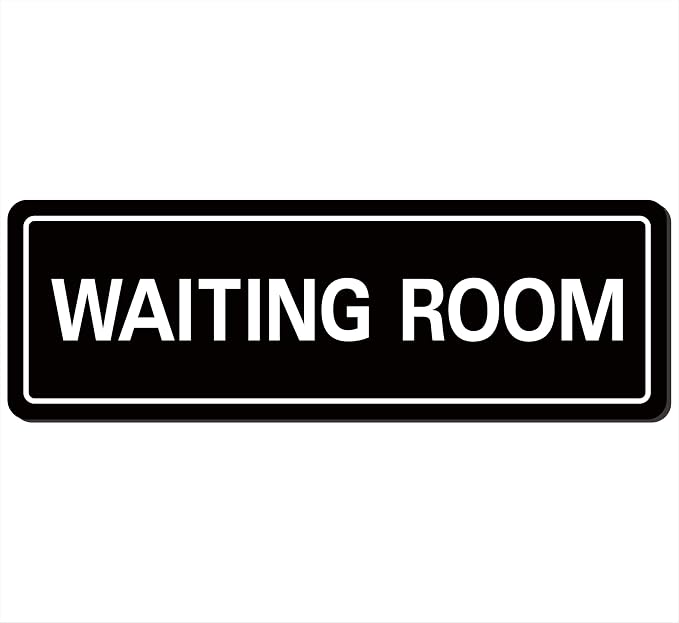 Waiting Room Sign by Unknown