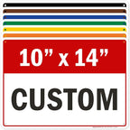 Custom Sign, Custom Sign for Business, Indoor/Outdoor use. 10x14 Inches by MySignCenter