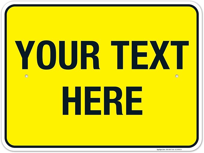 Personalized Custom Yellow Background Customize by SigoSigns