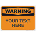 Custom Warning Sign, OSHA Sign, 10x14 Inches, Rust Free .040 Aluminum, Fade by SigoSigns