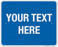 Personalized Custom Blue Background Customize by SigoSigns