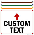 Custom Arrow, Custom Directional Sign, Up Arrow, 18x24 Inches, Rust Free .063 by MySignCenter